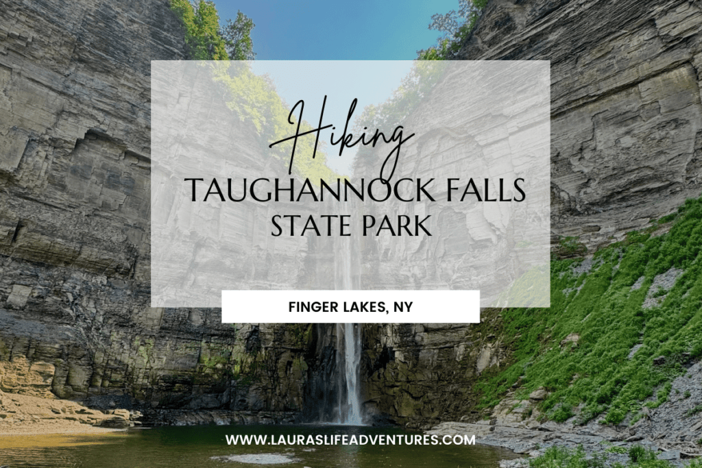 Taughannock Falls Waterfall in a State Park Finger Lakes Region NY with Words of Hiking Taughannock Falls State Park