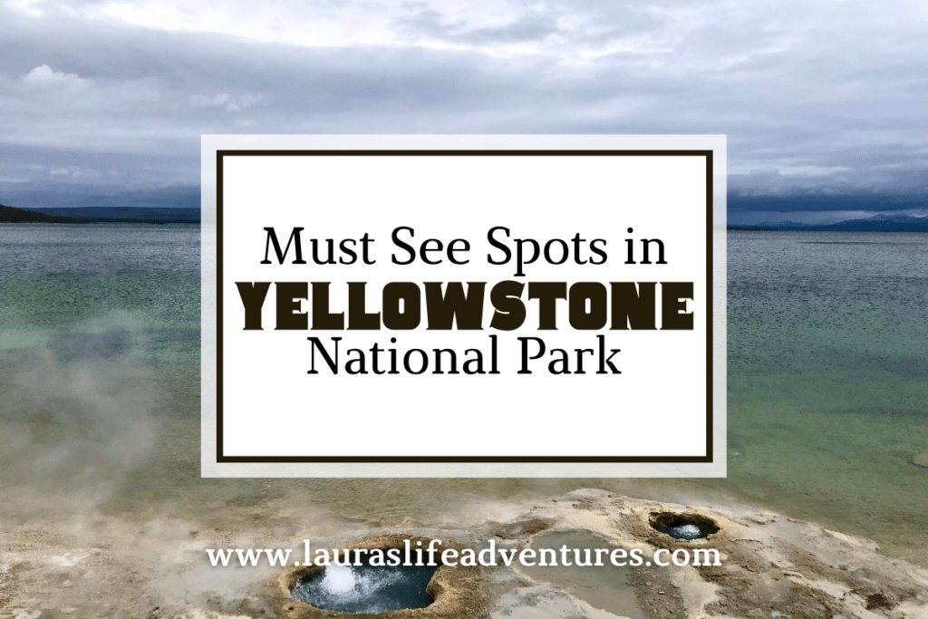 Cover photo with Yellowstone lake and geysers stating must see spots in Yellowstone national park